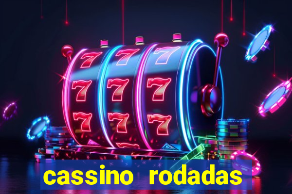 cassino rodadas gratis sem deposito